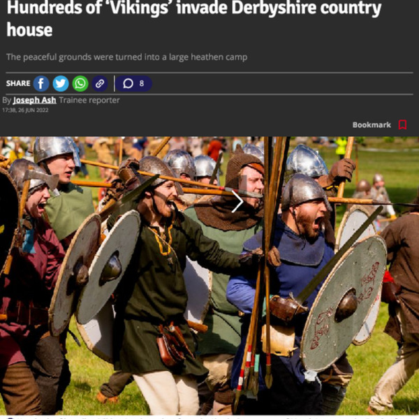 2022-06-26 Hundreds of ‘Vikings’ invade Derbyshire country house - Derbyshire Live.pdf
